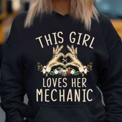 This Girl Loves Her Mechanic