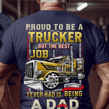 Proud to be a Trucker