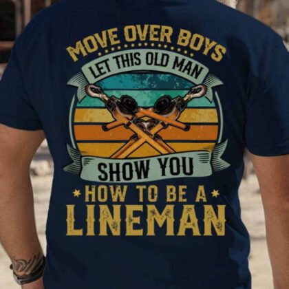 Move Over Boys - Lineman Retro Quote