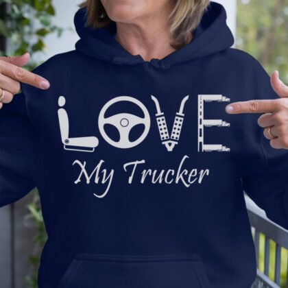 Love My Trucker Apparel – Trucker Wife Support